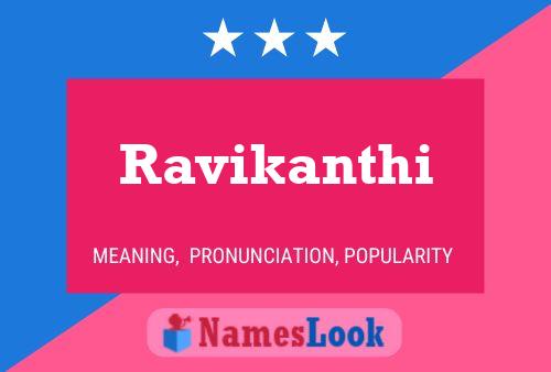 Ravikanthi Namensposter