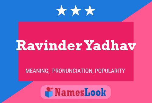 Ravinder Yadhav Namensposter