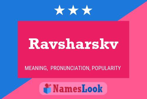 Ravsharskv Namensposter