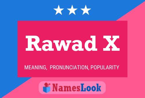 Rawad X Namensposter