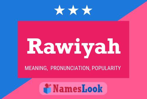 Rawiyah Namensposter