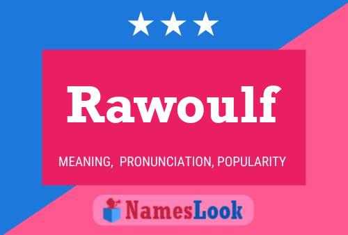 Rawoulf Namensposter