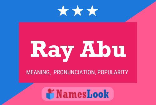 Ray Abu Namensposter