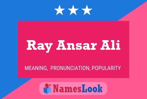 Ray Ansar Ali Namensposter