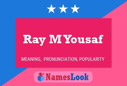 Ray M Yousaf Namensposter