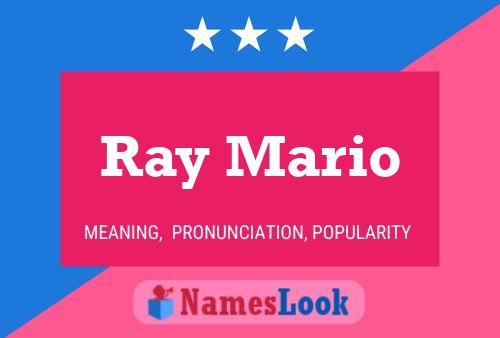 Ray Mario Namensposter