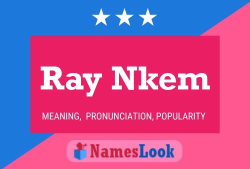 Ray Nkem Namensposter