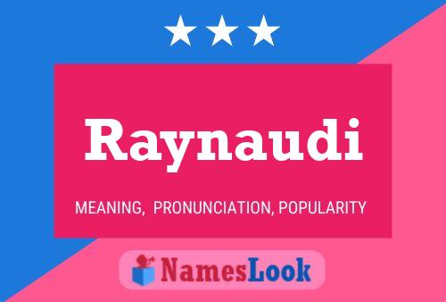 Raynaudi Namensposter