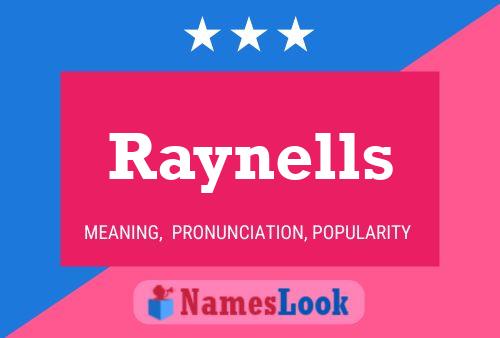 Raynells Namensposter