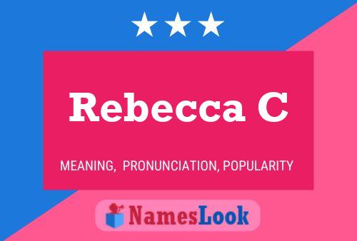 Rebecca C Namensposter