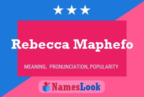 Rebecca Maphefo Namensposter