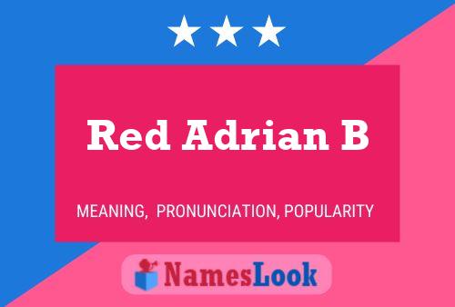 Red Adrian B Namensposter