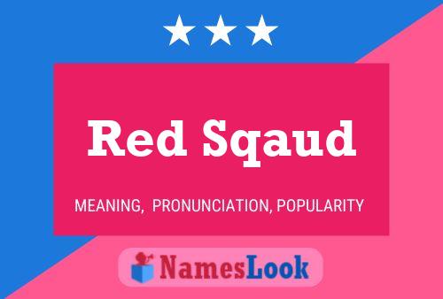 Red Sqaud Namensposter