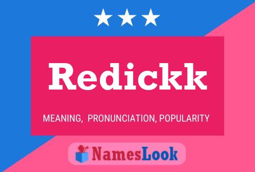 Redickk Namensposter