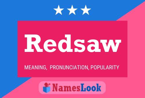 Redsaw Namensposter