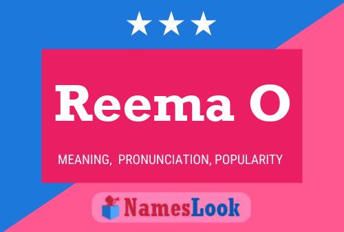 Reema O Namensposter