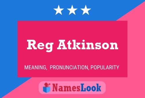 Reg Atkinson Namensposter