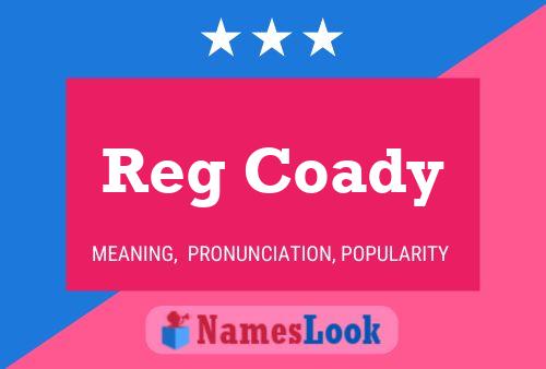 Reg Coady Namensposter