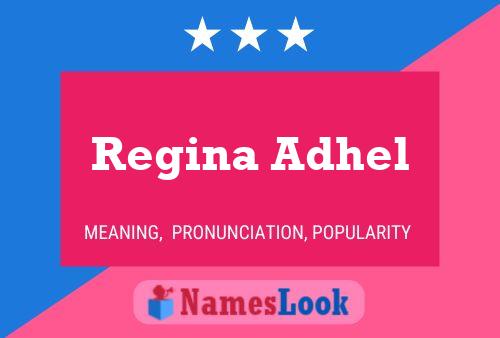 Regina Adhel Namensposter