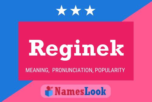 Reginek Namensposter