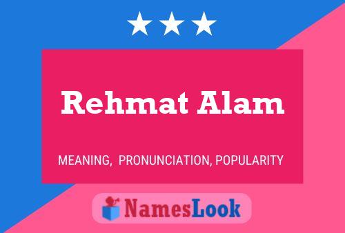 Rehmat Alam Namensposter