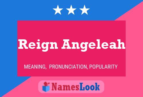 Reign Angeleah Namensposter