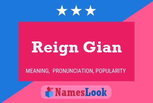 Reign Gian Namensposter