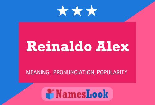 Reinaldo Alex Namensposter