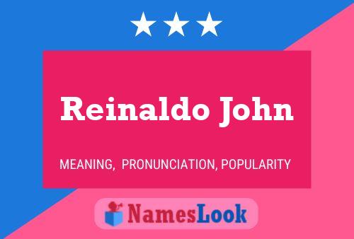 Reinaldo John Namensposter