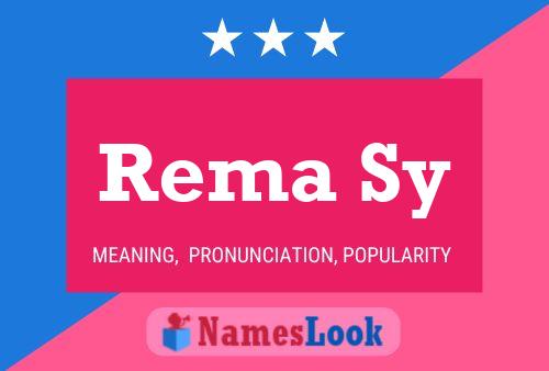 Rema Sy Namensposter