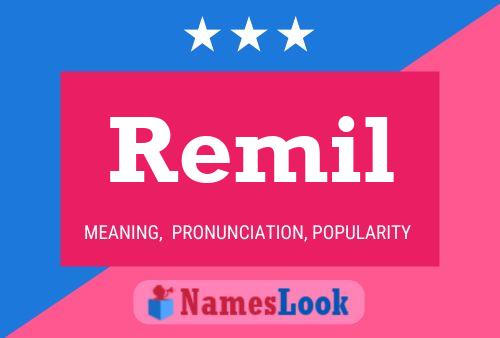 Remil Namensposter