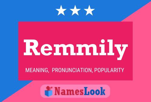 Remmily Namensposter