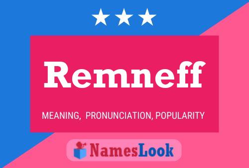 Remneff Namensposter