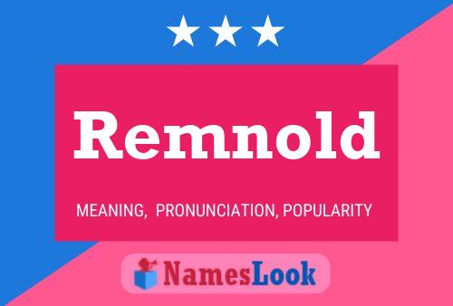 Remnold Namensposter