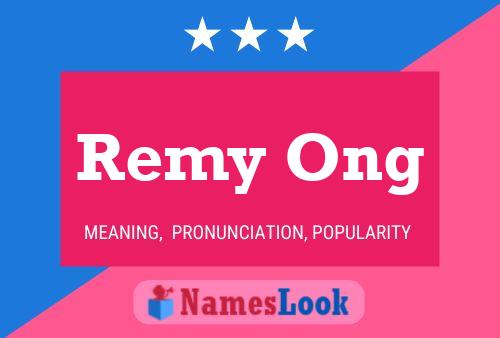 Remy Ong Namensposter