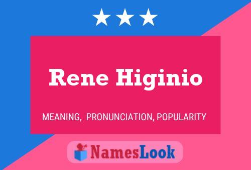 Rene Higinio Namensposter