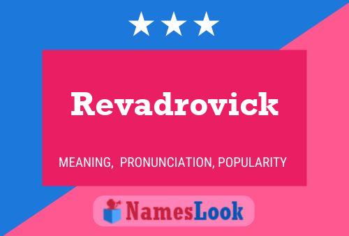 Revadrovick Namensposter