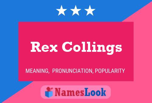 Rex Collings Namensposter