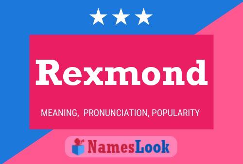 Rexmond Namensposter