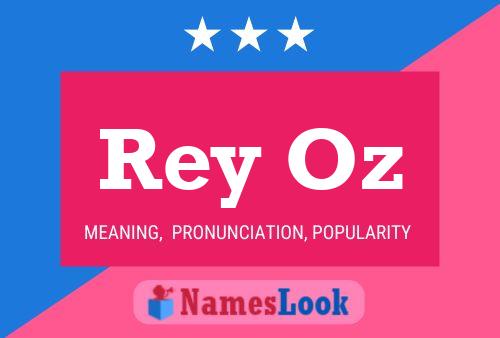 Rey Oz Namensposter