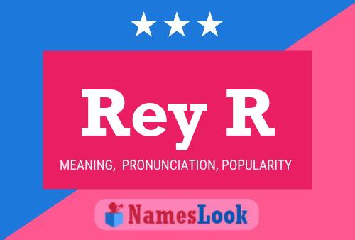 Rey R Namensposter