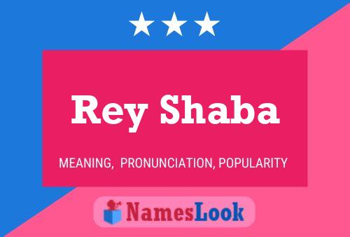 Rey Shaba Namensposter