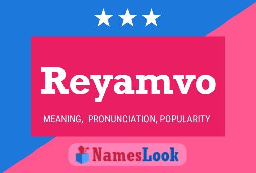 Reyamvo Namensposter