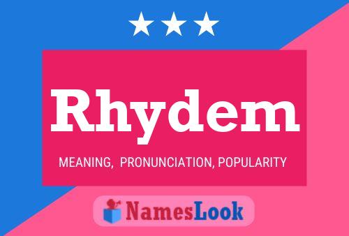 Rhydem Namensposter