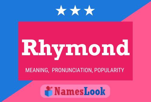 Rhymond Namensposter