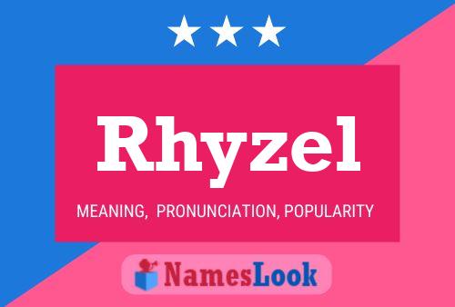 Rhyzel Namensposter