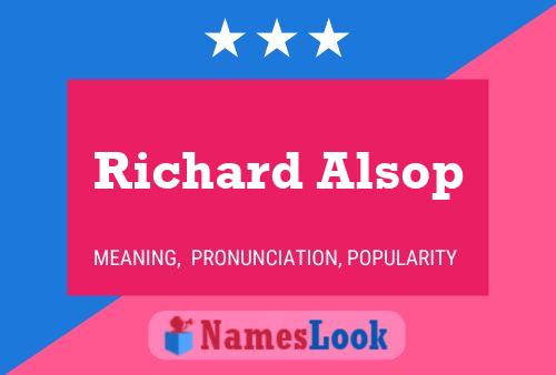 Richard Alsop Namensposter