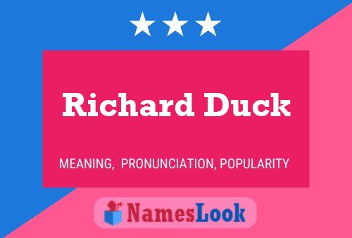 Richard Duck Namensposter