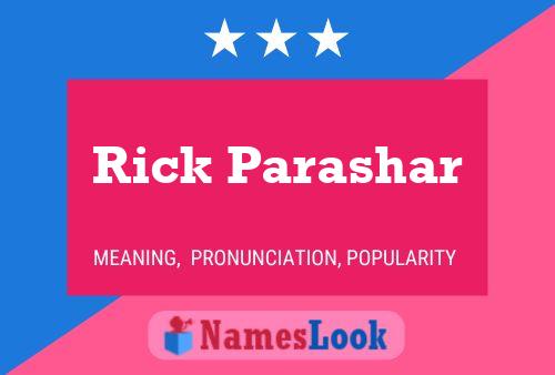 Rick Parashar Namensposter