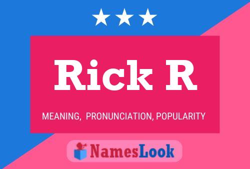 Rick R Namensposter